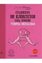 Cuaderno de ejercicios. Conocer vuestra sexualidad