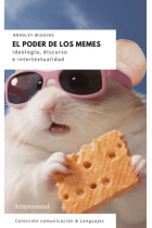 El poder de los memes. Ideología, discurso e intertextualidad