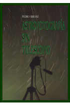 Astrofotografía sin telescopio.