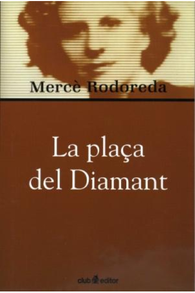 La plaça del Diamant.