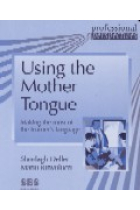 Using the Mother Tongue