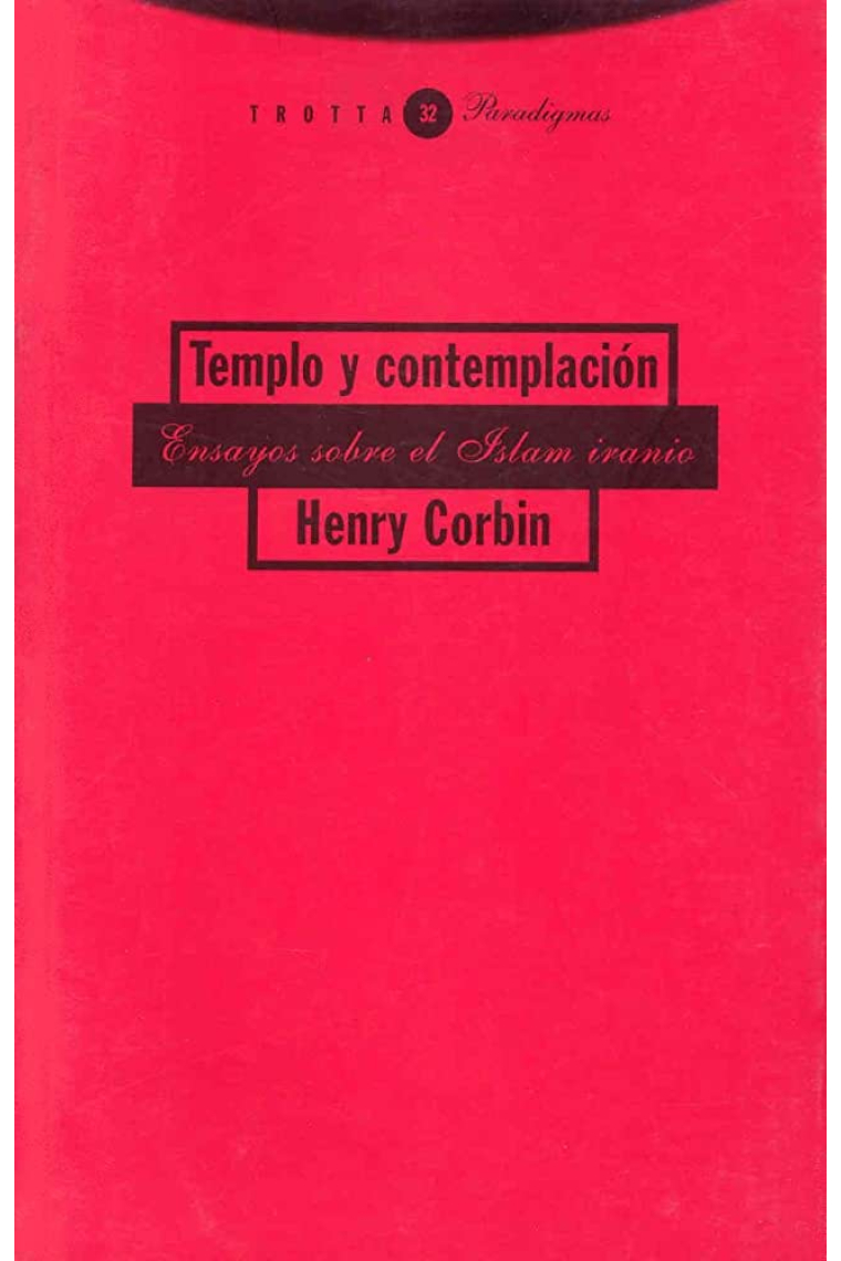 Templo y contemplación: ensayos sobre el Islam iranio