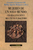 Mujeres de un solo mundo: globalización y multiculturalismo