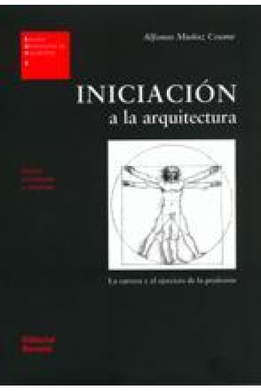 Iniciación a la arquitectura:la carrera y el ejercicio de la profesión