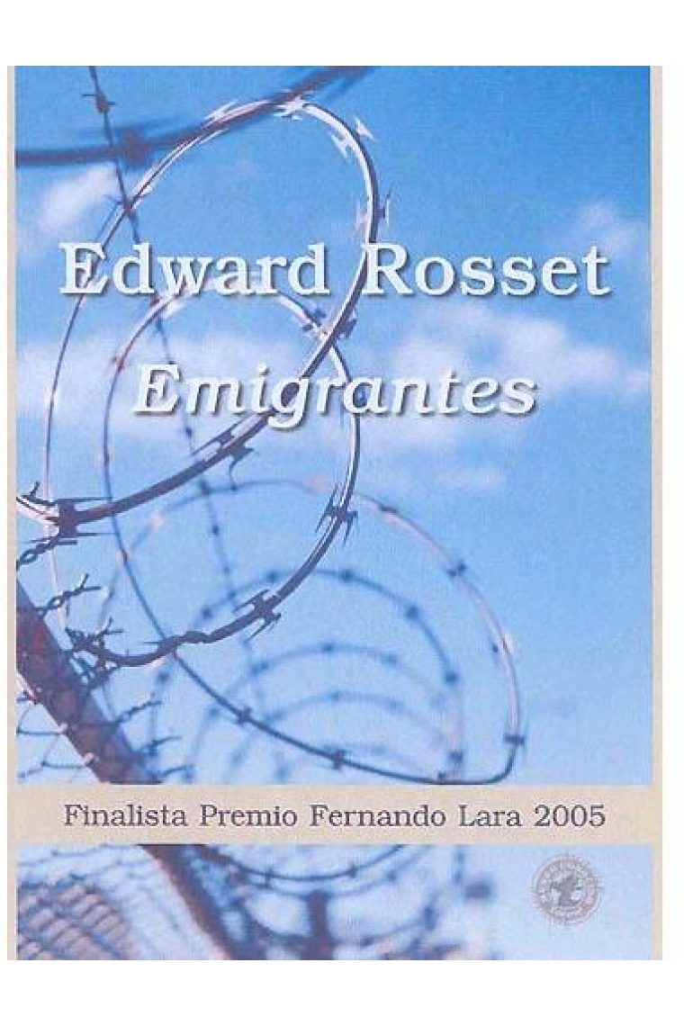 Emigrantes ( Finalista Premio Fernando Lara 2005)