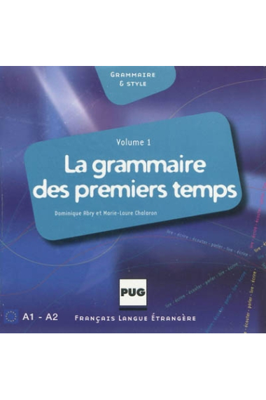 La grammaire des premiers temps. Volume 1. Audio CD (A1-A2)