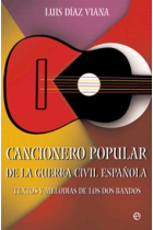 Cancionero popular de la Guerra Civil española. Textos y melodías de los dos bandos