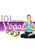 101 Ejercicios paso a paso de yoga