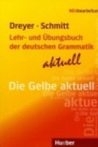 Lehr- und Übungsbuch der deutschen Grammatik - Aktuell