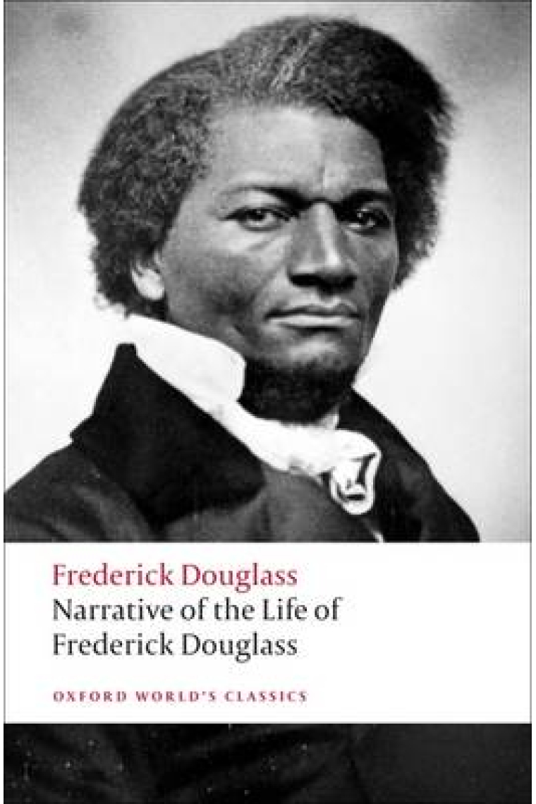 Narrative of the Life of Frederick Douglass, an American Slave (OWC)