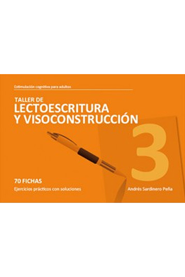 Estimulacion cognitiva para adultos. Taller de lectoescritura y visoconstrucción 3