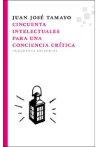 Cincuenta intelectuales para una conciencia