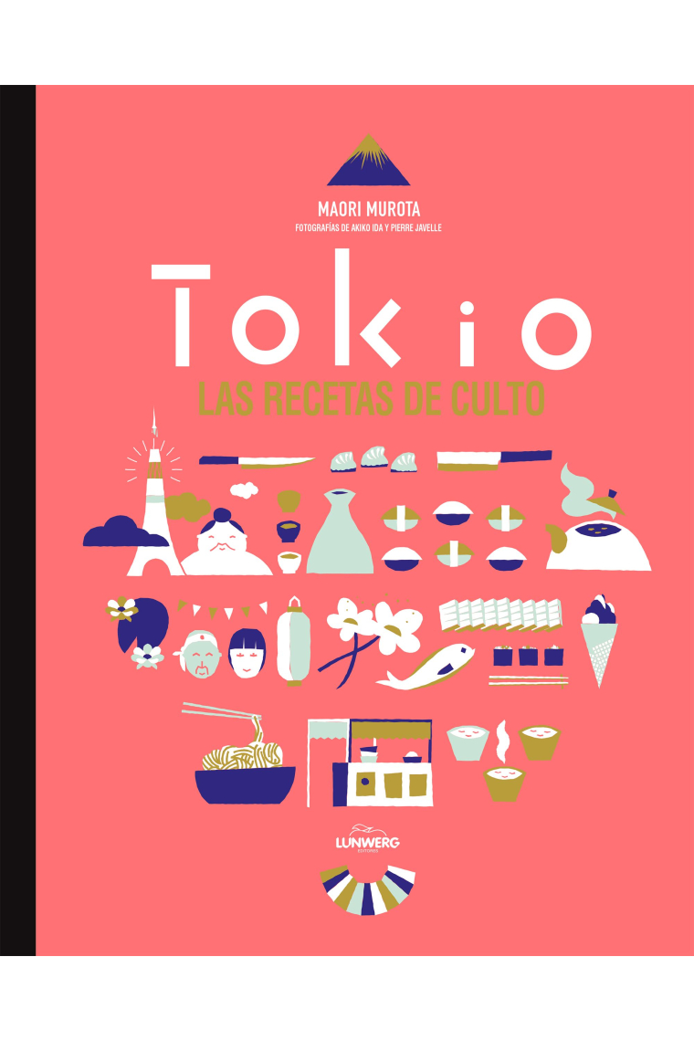 Tokio. Recetas de culto