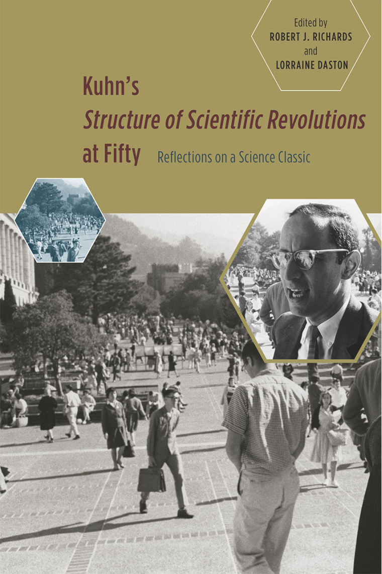 Kuhn's Structure of scientific revolutions at Fifty: reflections on a sicence classic