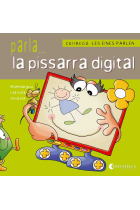 Parla... la pissarra digital