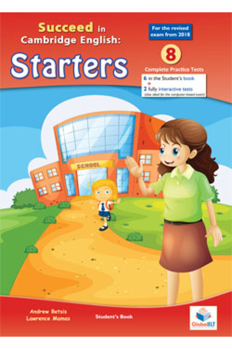 Succeed in Cambridge English STARTERS - Student's Edition with CD & Answers Key - 2018 Format: 8 Practice Tests (Cambridge English YLE)