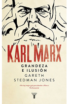 Karl Marx. Grandeza e ilusión