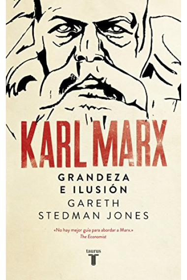 Karl Marx. Grandeza e ilusión