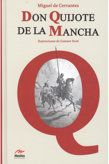 Don Quijote de la Mancha (Edición íntegra con ilustraciones de Gustavo Doré)