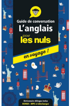 L'anglais pour les nuls en voyage!: Guide de conversation