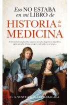 Eso no estaba en mi libro de Historia de la Medicina