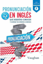 Pronunciación en inglés que deberías conocer