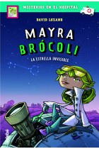 MAYRA BRÓCOLI 2: La estrella invisible