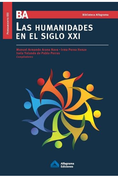 Las humanidades en el siglo XXI