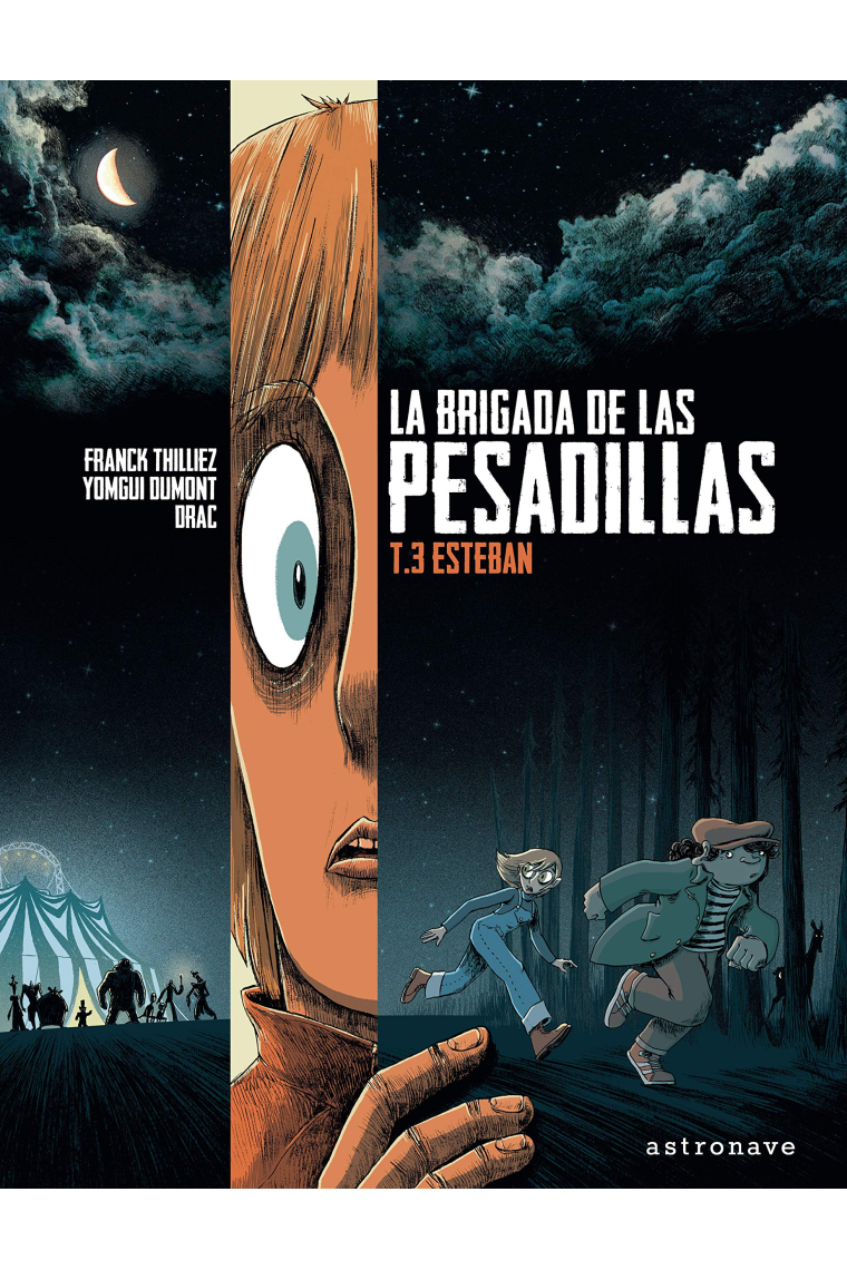 La Brigada De Las Pesadillas 3. Esteban