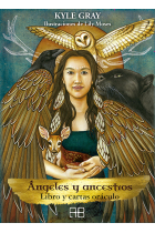 Ángeles y ancestros. Libro y cartas oráculo