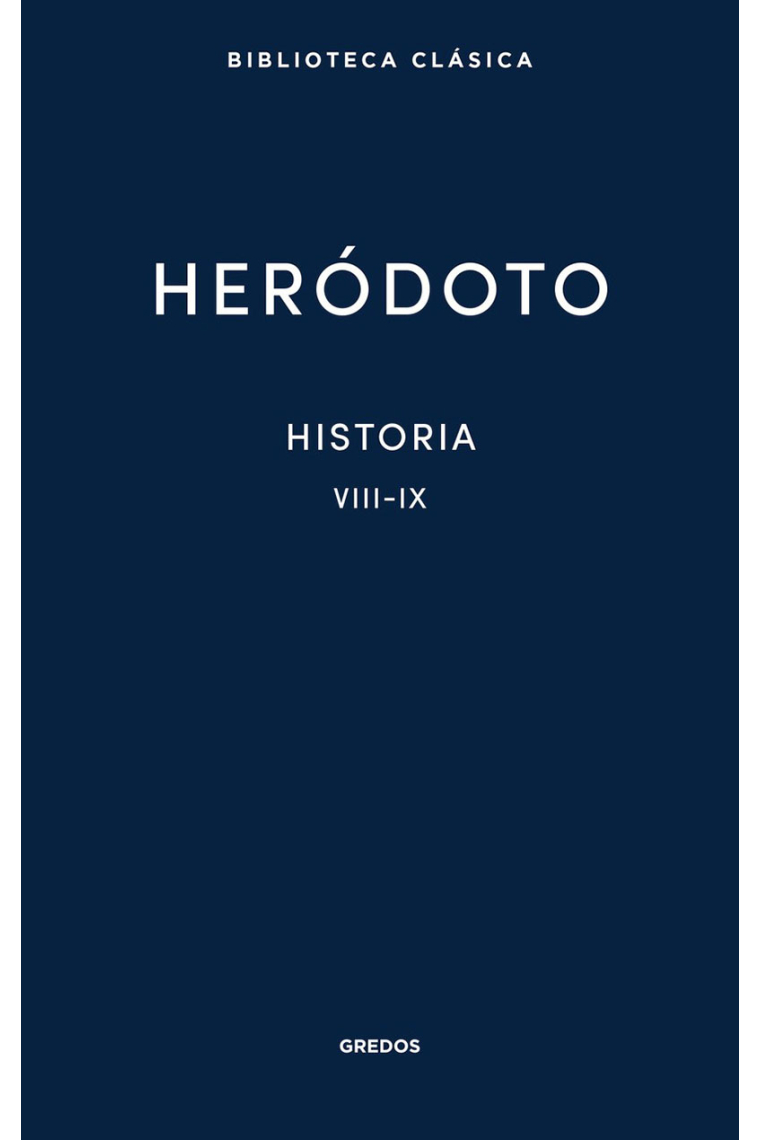 Historia. Libros VIII-IX