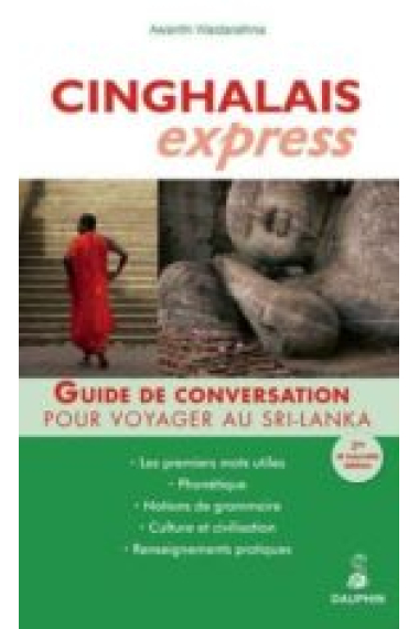 Cinghalais express: Pour voyager au Sri Lanka (Langue Express)