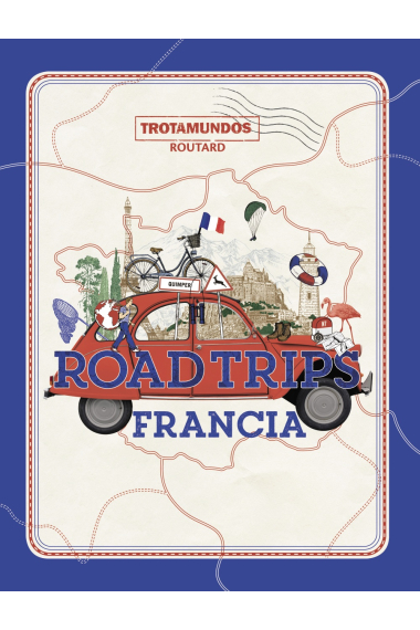 Road Trips Francia