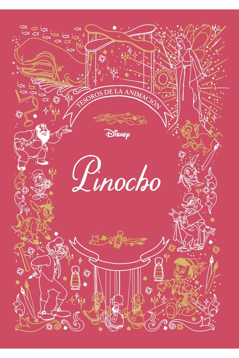 Pinocho. Tesoros de la animación.