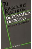 70 ejercicios prácticos de dinámica de grupo