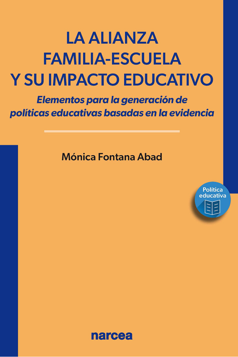 La alianza familia-escuela y su impacto educativo. Elementos para la generación de políticas educativas basadas en la evidencia