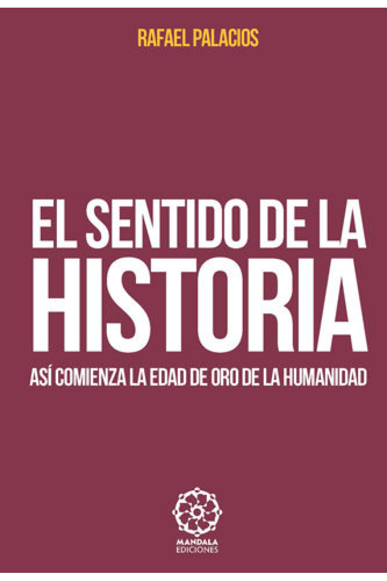 El sentido de la Historia