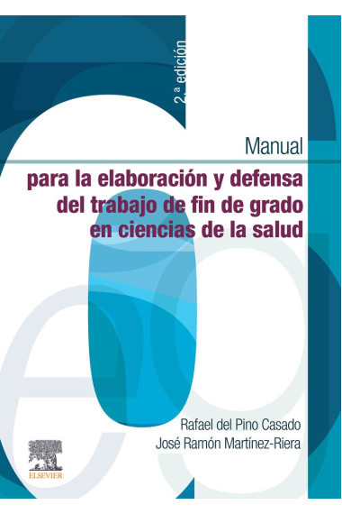 MANUAL PARA LA ELABORACION Y DEFENSA DEL TRABAJO FIN DE GRADO EN