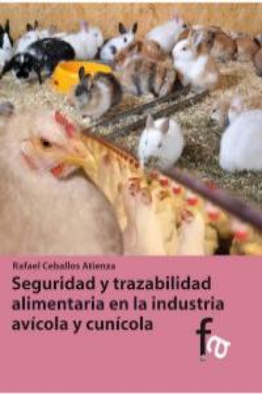 Seguridad y trazabilidad alimentaria av¡cola y cun¡cola