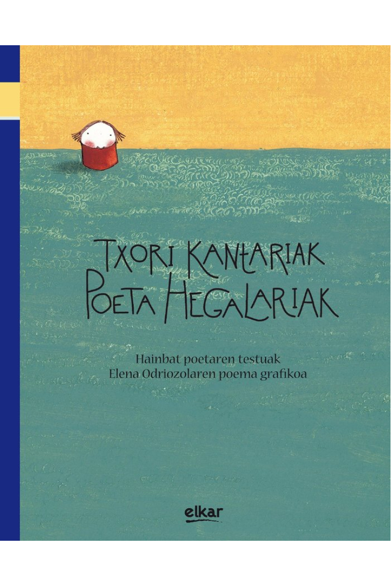 Txori kantariak, poeta hegalariak