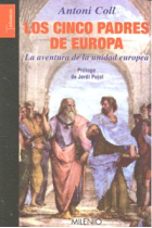 Los cinco padres de Europa