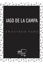 Iago de la Campa en estado puro