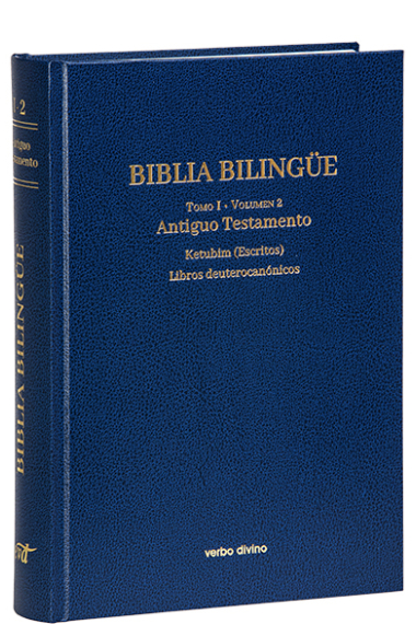 Biblia Bilingüe - I / 2. Antiguo Testamento 2 - Libros sapienciales, poéticos, deuterocanónicos (Texto en hebreo, arameo, griego y español)