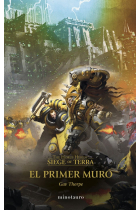 THE HORUS HERESY SIEGE OF TERRA 3 EL PRIMER MURO