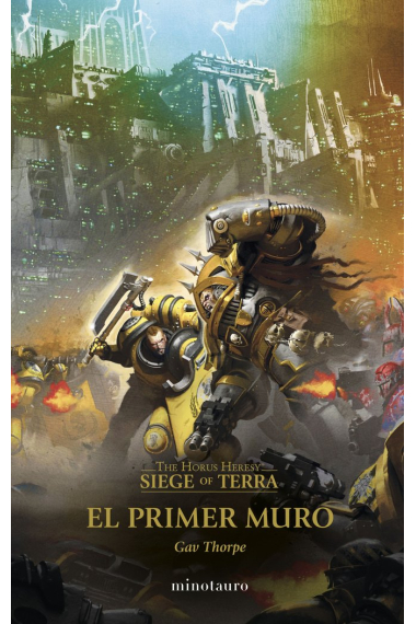 THE HORUS HERESY SIEGE OF TERRA 3 EL PRIMER MURO