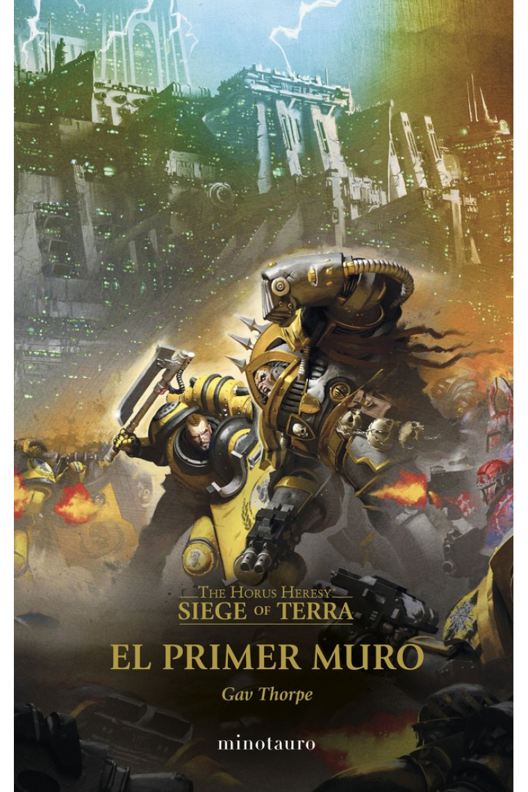 THE HORUS HERESY SIEGE OF TERRA 3 EL PRIMER MURO