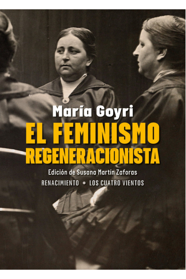 El feminismo regeneracionista