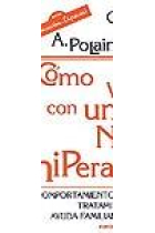 Cómo vivir con un niño/a hiperactivo/a