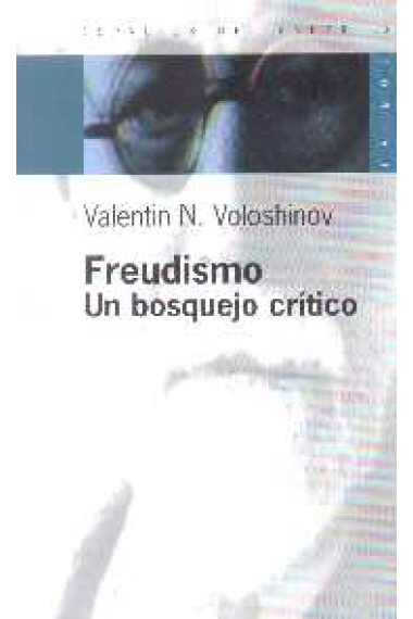 Freudismo. Un bosquejo crítico