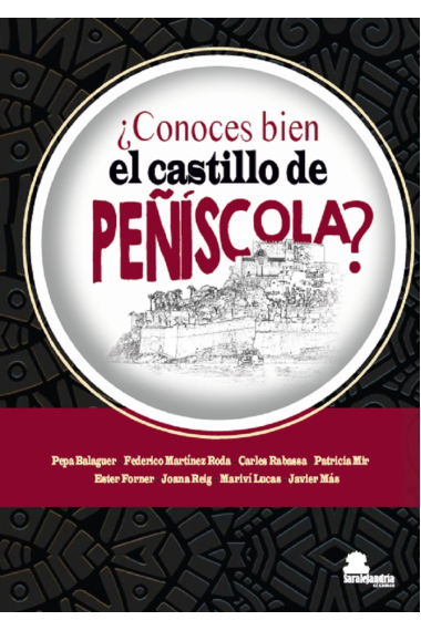 CONOCES BIEN EL CASTILLO DE PEÑISCOLA